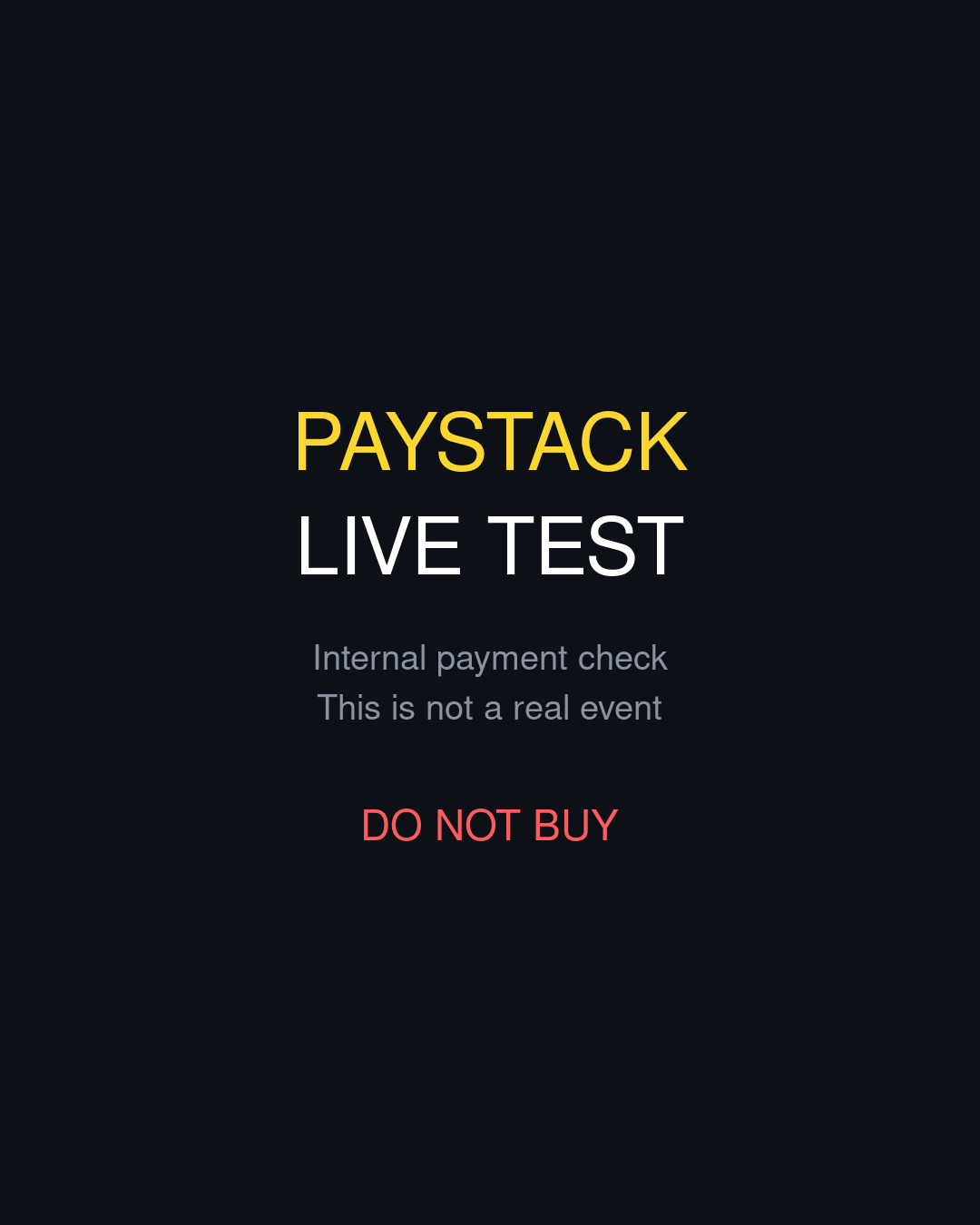 Paystack Live Test — DO NOT BUY Poster
